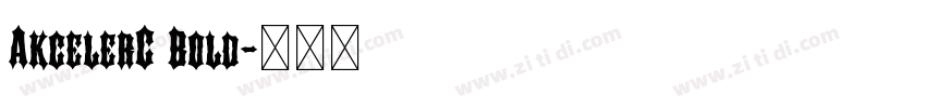 AkcelerC Bold字体转换